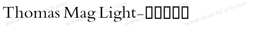Thomas Mag Light字体转换